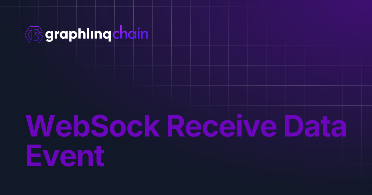WebSock Receive Data Event | GraphLinq Chain